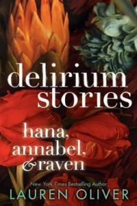 Книга Delirium Stories: Hana, Annabel, and Raven