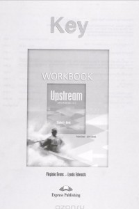 Книга Upstream: Advanced C1: Workbook Key