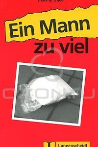 Книга Ein Mann Zuviel (Easy Reader Series Level 1)