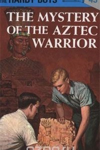 Книга The Mystery of the Aztec Warrior (Hardy Boys, Book 43)
