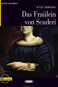 Книга Das Fraulein von Scuderi: Niveau Drei B1