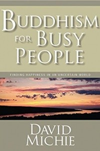 Книга Buddhism For Busy People