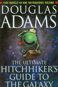 Книга The Ultimate Hitchhiker's Guide to the Galaxy