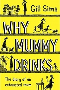 Книга Why Mummy Drinks
