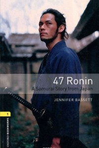 Книга 47 Ronin A Samurai Story from Japan