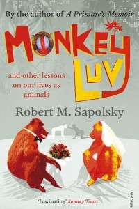Книга Monkeyluv and Other Lessons on Our Lives as Animals