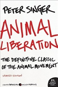 Книга Animal Liberation: The Definitive Classic of the Animal Movement