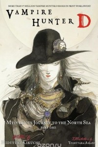 Книга Vampire Hunter D Volume 7: Mysterious Journey to the North Sea, Part One