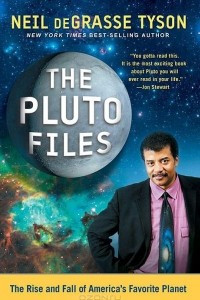 Книга The Pluto Files: The Rise and Fall of America's Favorite Planet