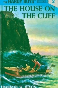 Книга Hardy Boys 02: the House on the Cliff