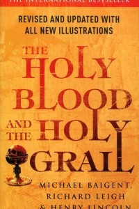 Книга The Holy Blood and The Holy Grail
