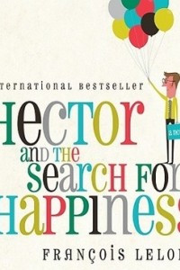 Книга Hector and the Search for Happiness