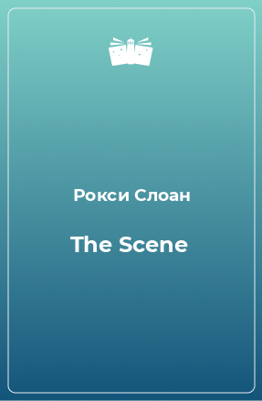 Книга The Scene