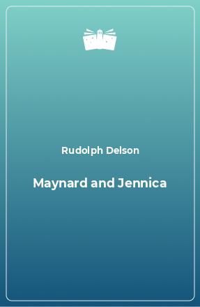 Книга Maynard and Jennica