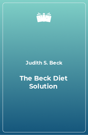 Книга The Beck Diet Solution