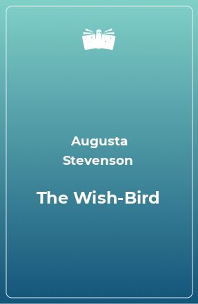 Книга The Wish-Bird