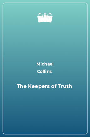 Книга The Keepers of Truth