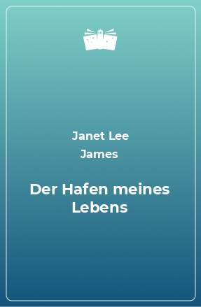Книга Der Hafen meines Lebens