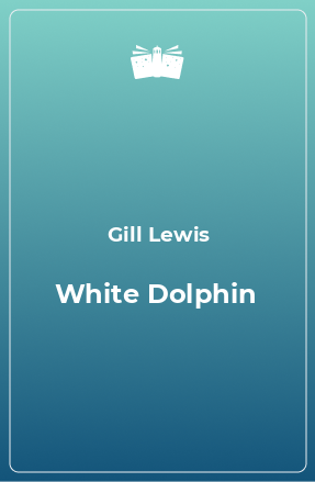 Книга White Dolphin