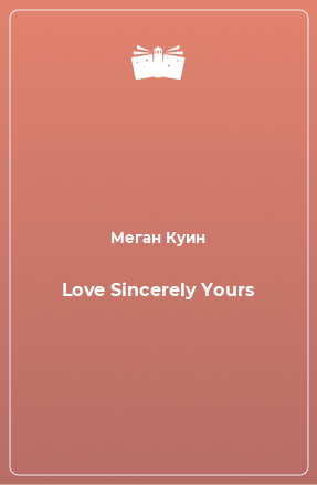 Книга Love Sincerely Yours