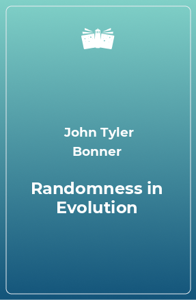Книга Randomness in Evolution