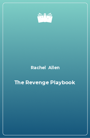 Книга The Revenge Playbook