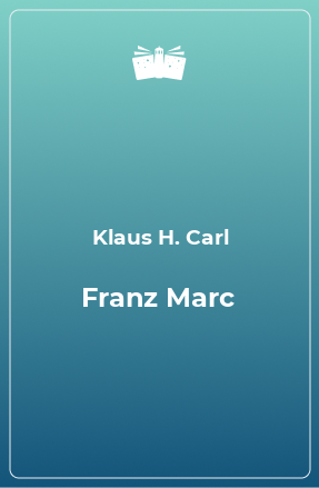 Книга Franz Marc
