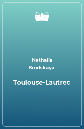 Книга Toulouse-Lautrec