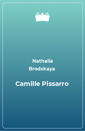 Книга Camille Pissarro
