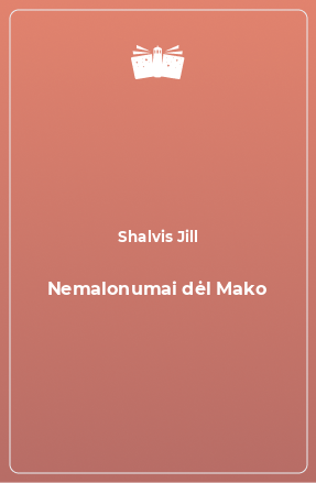 Книга Nemalonumai dėl Mako