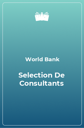 Книга Selection De Consultants