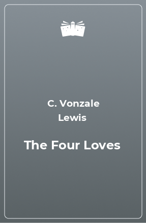 Книга The Four Loves