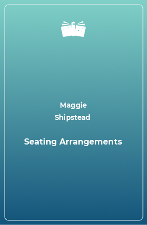 Книга Seating Arrangements
