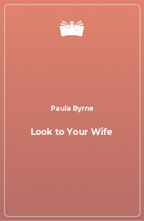 Книга Look to Your Wife