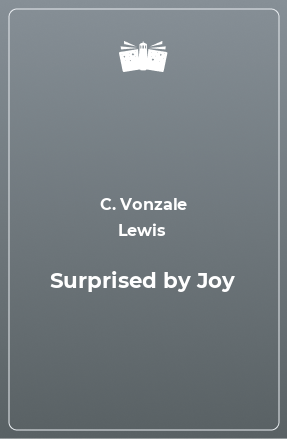 Книга Surprised by Joy