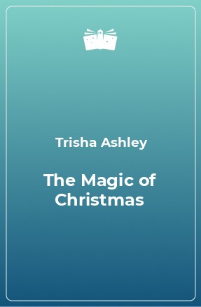 Книга The Magic of Christmas