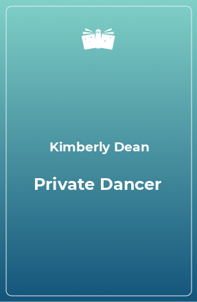Книга Private Dancer