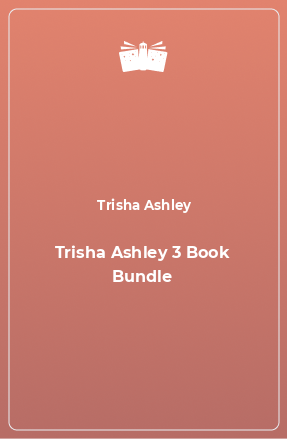 Книга Trisha Ashley 3 Book Bundle