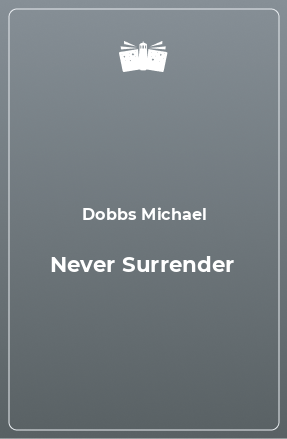 Книга Never Surrender