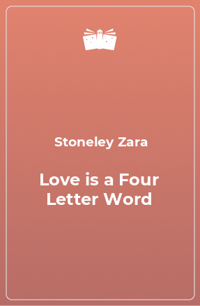 Книга Love is a Four Letter Word