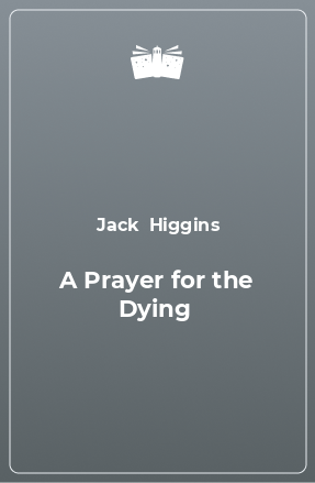 Книга A Prayer for the Dying