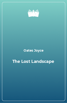 Книга The Lost Landscape