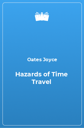 Книга Hazards of Time Travel