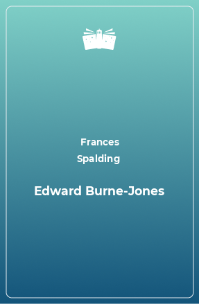 Книга Edward Burne-Jones