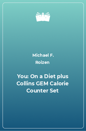 Книга You: On a Diet plus Collins GEM Calorie Counter Set