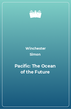 Книга Pacific: The Ocean of the Future