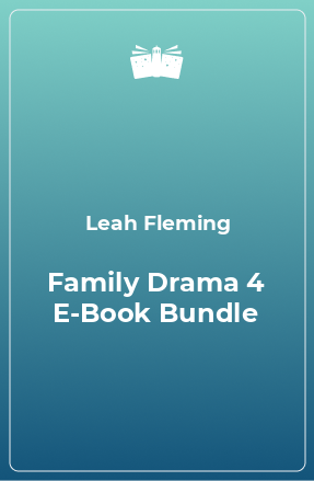 Книга Family Drama 4 E-Book Bundle