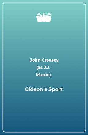 Книга Gideon’s Sport