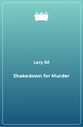 Книга Shakedown for Murder
