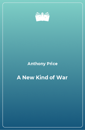 Книга A New Kind of War